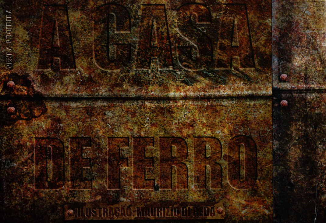 A Casa de Ferro