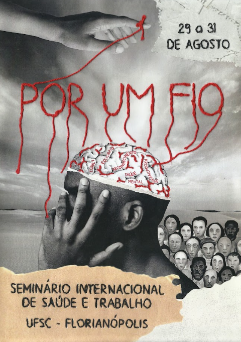 Por um Fio: Seminário Internacional de Saúde e Trabalho